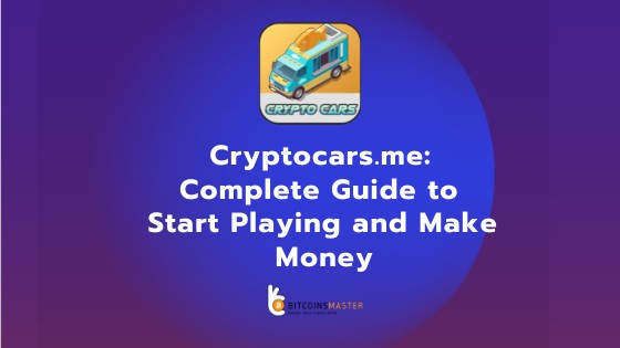Cryptocars.me Vollständige Anleitung zum Spielen und Geld verdienen