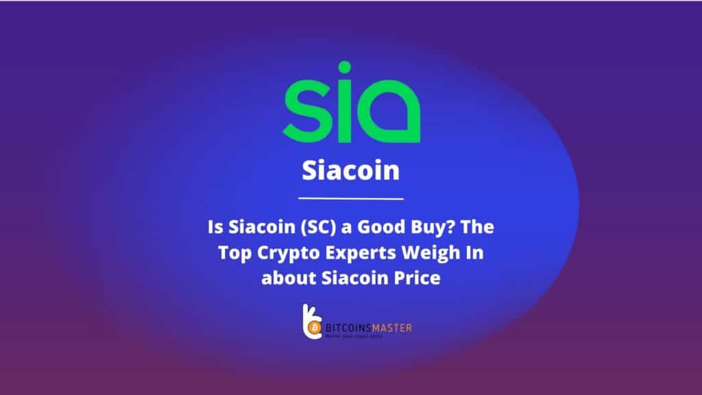 Is Siacoin (Sc) A Good Buy - Siacoin Price